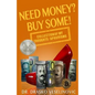 Need Money? Buy Some!: Selection of My Thoughts/Aphorisms - Paperback