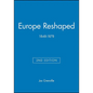 Europe Reshaped 1848-1878 2e - Paperback