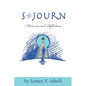 Sojourn: Memories and Reflections - Paperback