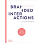 Branded Interactions: Marketing Through Design in the Digital Age - Hardcover
