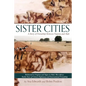 Sister Cities: A Story of Friendship Between Virginia and Mali - Paperback