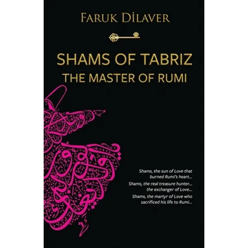 Shams of Tabriz: the master of Rumi - Paperback