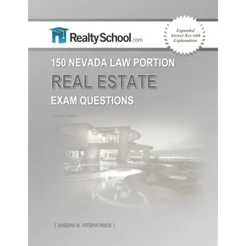 150 Nevada Law Real Estate Exam Questions - Paperback