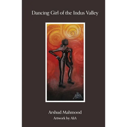 Dancing Girl of The Indus Valley - Paperback