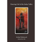 Dancing Girl of The Indus Valley - Paperback