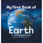 My First Book of Earth: All about Our Planet for Kids - Hardcover
