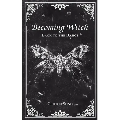 Becoming Witch: Back to the Basics - Paperback
