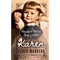 Everyone Needs (Just a Little) Karen - Paperback