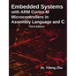 Embedded Systems with ARM Cortex-M Microcontrollers in Assembly Language and C: Third Edition - Paperback