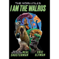 I Am the Walrus - Library Binding
