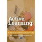 Active Learning: A Practical Guide for College Faculty - Paperback