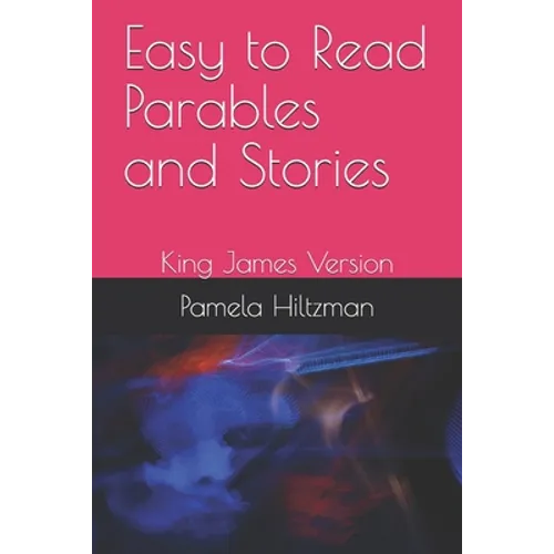 Easy to Read Parables and Stories: King James Version - Paperback