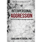 Interpersonal Aggression: Complexities of Domestic and Intimate Partner Abuse - Paperback