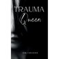 Trauma Queen - Paperback