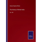 The History of British India: Vol. VIII - Paperback