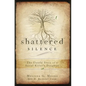 Shattered Silence: The Untold Story of a Serial Killer's Daughter - Paperback