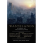 Wastelands: Stories of the Apocalypse - Paperback