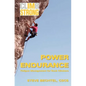 Climb Strong: Power Endurance: Fatigue Management for Rock Climbing - Paperback