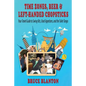 Time Zones, Beer & Left-Handed Chopsticks: Your Travel Guide to Swing Kits, Used Appetizers, and the Toilet Tango - Paperback