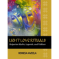 Light Love Rituals: Bulgarian Myths, Legends, and Folklore - Hardcover