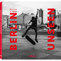 Berlin Unseen - Hardcover