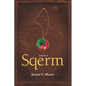 Sqerm: Volume I - Paperback