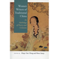Women Writers of Traditional China: An Anthology of Poetry and Criticism - Paperback