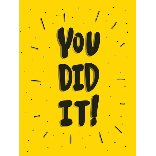You Did It! - Hardcover