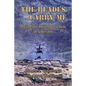 The Blades Carry Me: Inside the Helicopter War in Vietnam - Paperback
