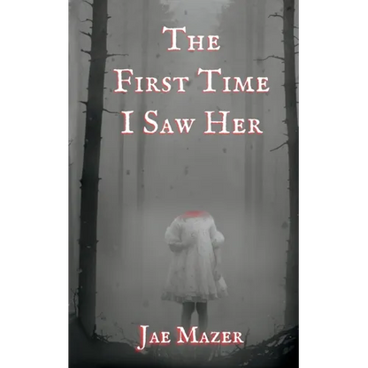 The First Time I Saw Her: Book One of the Gossamer and Pitch Trilogy - Paperback
