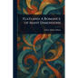 Flatland: A Romance of Many Dimensions - Paperback