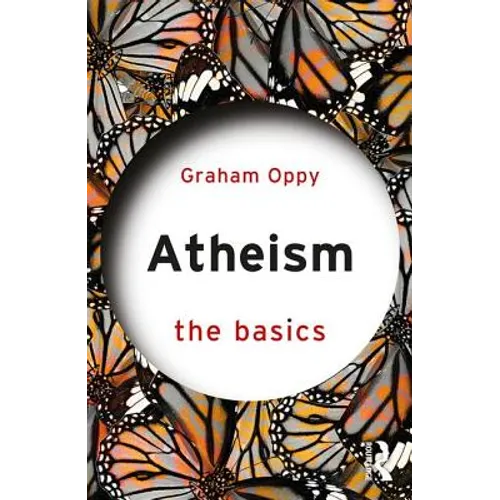 Atheism: The Basics: The Basics - Paperback