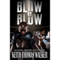 Blow by Blow - Paperback