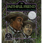 The Faithful Friend - Hardcover