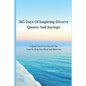 365 Days Of Inspiring Divorce Quotes And Sayings: A Quote For Every Day Of The Year To Help You Heal And Move On - Paperback