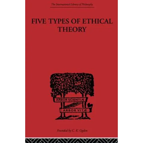 Five Types of Ethical Theory - Paperback