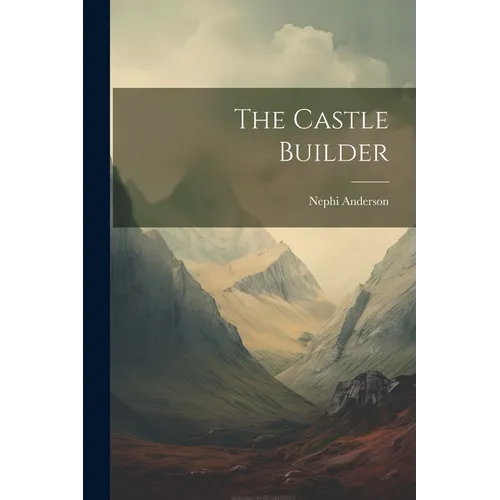 The Castle Builder - Paperback