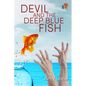 Devil and the Deep Blue Fish: Volume 8 - Paperback