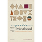 Poetic Priesthood in the Seventeenth Century: Reformed Ministry and Radical Verse - Hardcover
