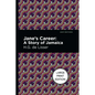Jane's Career: Large Print Edition - A Story of Jamaica - Paperback