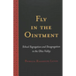 Fly in the Ointment: School Segregation and Desegregation in the Ohio Valley - Paperback