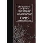 Ars Amatoria, or the Art of Love: Latin Text and English Prose - Paperback