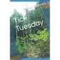Tick Tuesday - Paperback