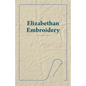 Elizabethan Embroidery - Paperback