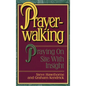 Prayerwalking: Praying On Site with Insight - Hardcover