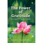 The Power of Gratitude: Rewiring and Rising with Gratitude - Paperback