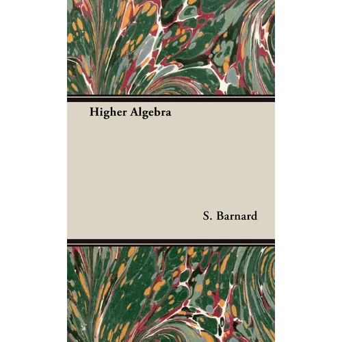 Higher Algebra - Hardcover