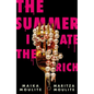 The Summer I Ate the Rich - Hardcover