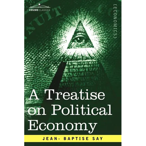 A Treatise on Political Economy - Paperback