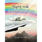 Flying with Possibilities - Hardcover